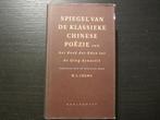 Spiegel van de klassieke Chinese poëzie  -W.L. Idema-, Boeken, Ophalen of Verzenden