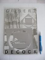 KUNSTBOEK GILBERT DECOCK - 1987, Gelezen, Grafische vormgeving, Ophalen of Verzenden