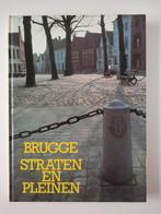 Brugge Straten en pleinen, Livres, Histoire & Politique, Comme neuf, Enlèvement ou Envoi