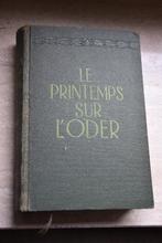 Le printemps sur l'Oder. Prix Staline 1948. E. Kazakevich, Envoi, Utilisé