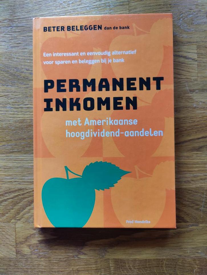 Permanent inkomen met Amerikaanse hoog-dividendaandelen, Boeken, Economie, Management en Marketing, Ophalen of Verzenden
