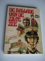 DE BALLADE VAN DE ZILTE ZEE – 1STE DRUK 1979 – SC, Livres, BD, Enlèvement ou Envoi, Une BD, Utilisé, Hugo Pratt