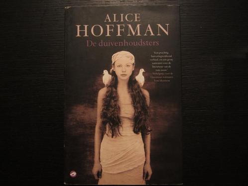 De duivenhoudsters   -Alice Hoffman-, Boeken, Literatuur, Ophalen of Verzenden