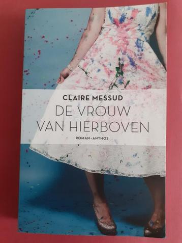 Boek ‘De vrouw van hierboven’ van Claire Messud