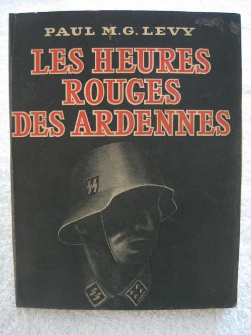 Guerre 40-45 – bataille des Ardennes – Paul Levy - EO 1946, Boeken, Oorlog en Militair, Gelezen, Algemeen, Ophalen of Verzenden