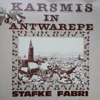 †STAFKE FABRI: LP "Karsmis in Antwarepe", Cd's en Dvd's, Ophalen of Verzenden