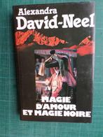 Magie d’amour et magie noire (Alexandra David-Neel) - 1979, Enlèvement ou Envoi, Comme neuf, Europe autre, Alexandra David-Neel