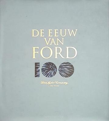 "De eeuw van Ford" Ford Motor Company 100 years beschikbaar voor biedingen
