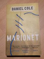 Daniel Cole - Marionet, Boeken, Ophalen of Verzenden, Zo goed als nieuw