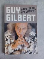 Guy Gilbert - Priester bij het uitschot, Ophalen of Verzenden, Christendom | Katholiek, Zo goed als nieuw