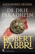 de drie paradijzen (1007f), Boeken, Ophalen of Verzenden, Nieuw, Robert Fabbri