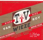 Bieretiket Van Roy Wieze : TV #3 (87-89), Verzamelen, Biermerken, Verzenden, Nieuw, Overige typen, Overige merken