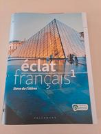 Éclat français 1 Livre de l'élève (incl. Pelckmans Portaal), Frans, ASO, Nieuw, Ophalen of Verzenden