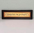 Panneau vintage en bois « Always kiss me goodnight ! » 40 cm, Enlèvement ou Envoi, Comme neuf
