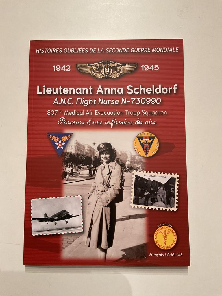 Histoire oubliee de la WW2 : ANNA SCHELDORF Flight Nurse, Tweede Wereldoorlog, Verzenden, Nieuw, Luchtmacht
