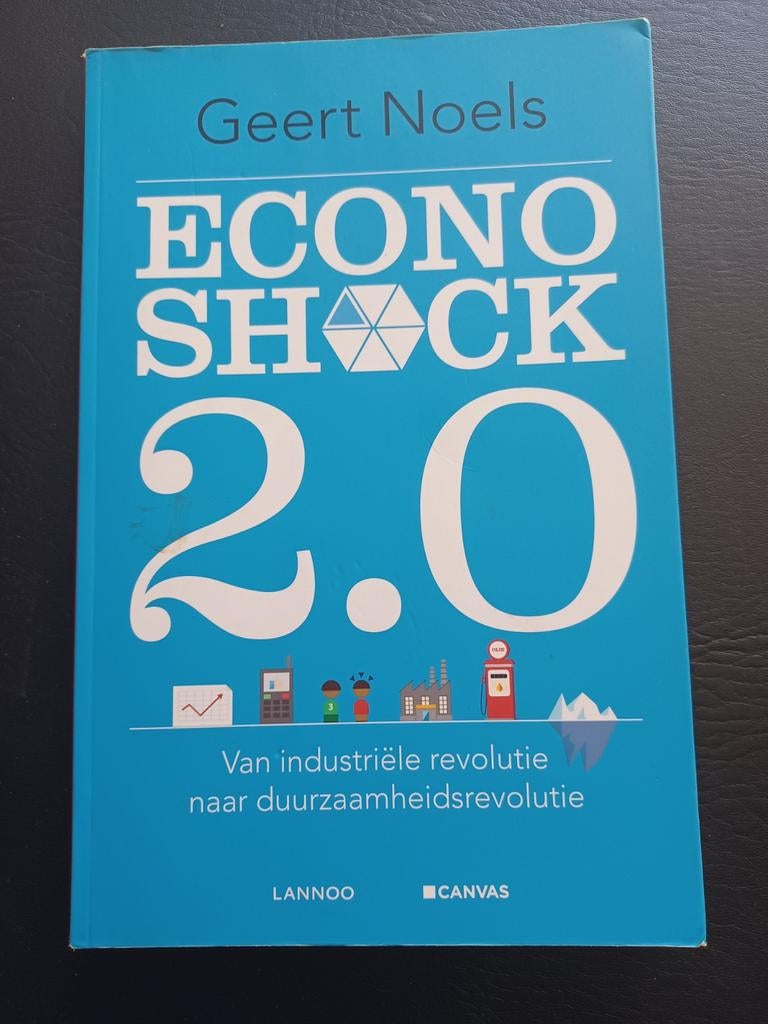 Geert Noels - Econoshock 2.0, Livres, Économie, Management & Marketing, Enlèvement, Geert Noels