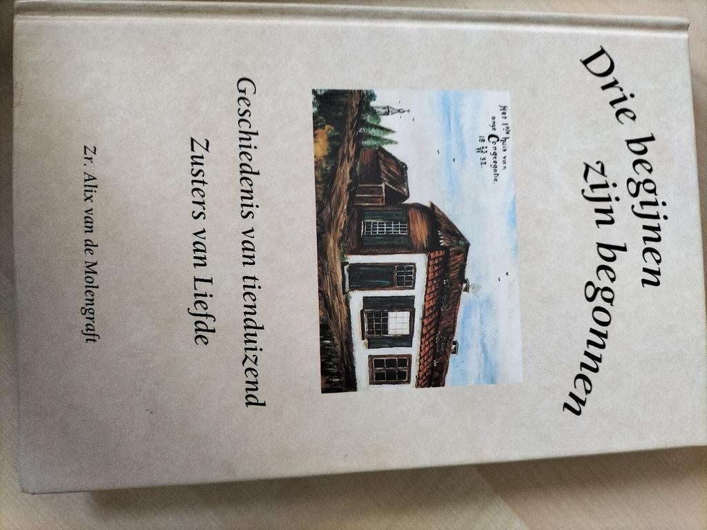 Trois béguines sont parties de Zr. Alix van de Molengraft, Livres, Histoire & Politique, Envoi