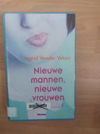 Ingrid Vander Veken : Nieuwe mannen, nieuwe vrouwen, Livres, Romans, Enlèvement ou Envoi