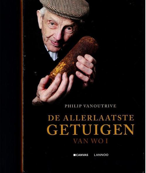 De allerlaatste getuigen van WO1, Boeken, Oorlog en Militair, Zo goed als nieuw, Algemeen, Voor 1940, Ophalen of Verzenden