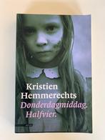 Donderdagmiddag. Halfvier., Kristien Hemmerechts, Kristien Hemmerechts, Gelezen, Ophalen of Verzenden