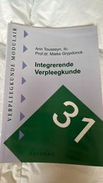 A. Tousseyn - Integrerende verpleegkunde, Ophalen of Verzenden, Nederlands, A. Tousseyn; M. Grypdonck