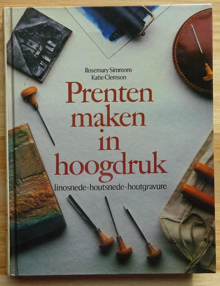 Prenten maken in hoogdruk, lino, houtsnede, houtgravure, Boeken, Kunst en Cultuur | Beeldend, Gelezen, Schilder- en Tekenkunst