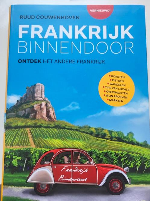 Ruud Couwenhoven - Frankrijk binnendoor, Livres, Guides touristiques, Comme neuf, Enlèvement ou Envoi