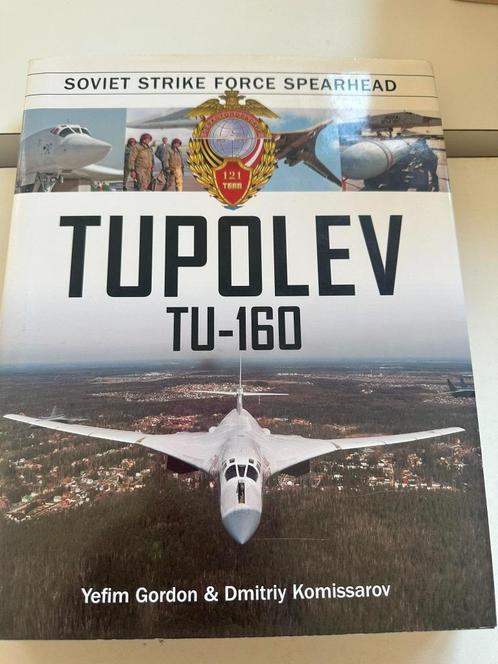 (SOVIÈTIQUE TUPOLEV BOMBARDIER SCHIFFER)  Tupolev Tu-160., Boeken, Oorlog en Militair, Gelezen, Ophalen of Verzenden