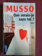 Que serais-je sans toi - Guillaume Musso, Verzenden