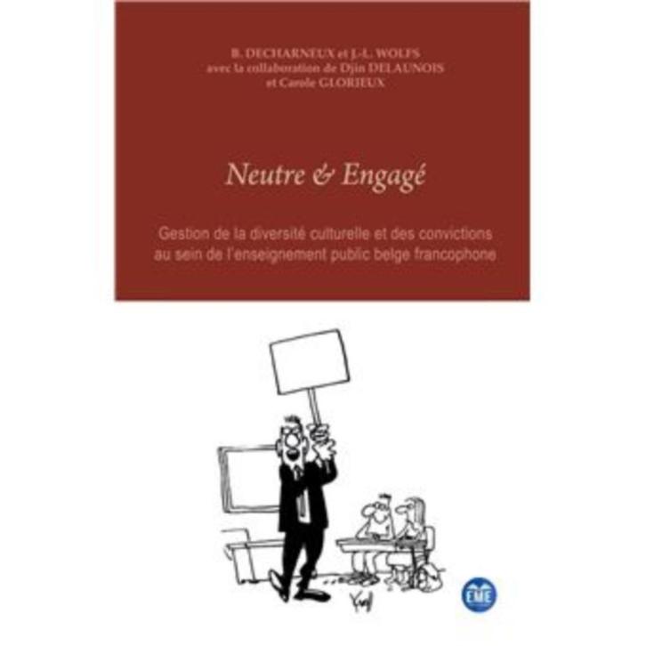 Neutraal en betrokken, Baudouin Decharneux, Jean-Louis Wolfs, Boeken, Filosofie, Wijsbegeerte of Ethiek, Verzenden