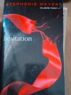 Stephenie Meyer - Hésitation, Boeken, Romans, Ophalen
