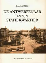 De Antwerpenaar en zijn Statiekwartier, Ophalen of Verzenden