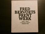 Fred Bervoets   Prentwerk 1990-2010, Ophalen of Verzenden