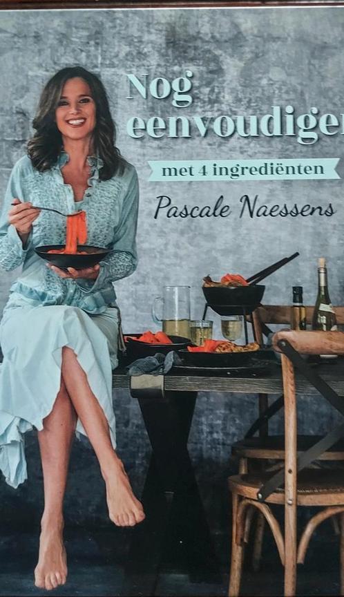 Pascale Naessens - Nog eenvoudiger met 4 ingrediënten, Livres, Livres de cuisine, Comme neuf, Enlèvement