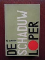 boek de schaduwloper Marcel Janssens Davidsfonds Leuven, Boeken, Gelezen, België, Ophalen of Verzenden, Marcel Janssen