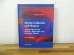 A1758. Wolfgang Demtroder - Atoms, Molecules and Photons, Boeken, Schoolboeken, Ophalen of Verzenden, Zo goed als nieuw