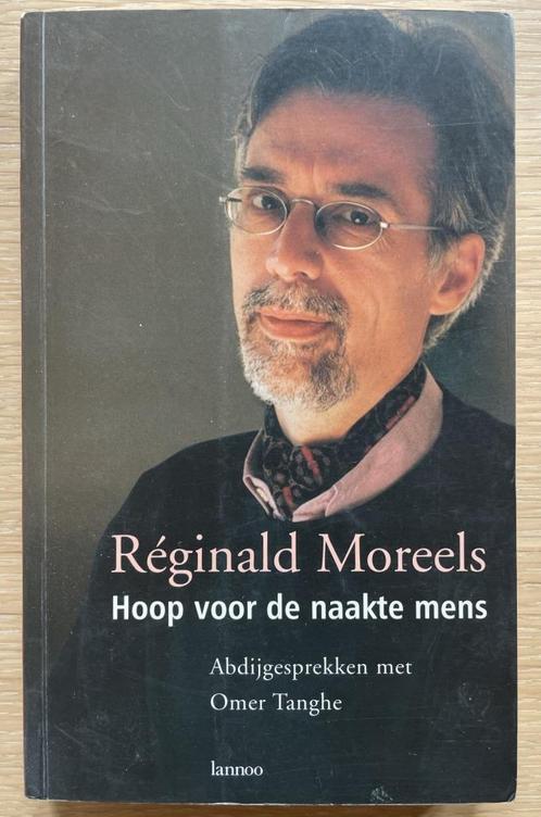 Reginald Moreels hoop voor de naakte mens, Boeken, Filosofie, Ophalen of Verzenden