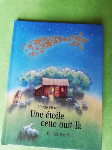 Une étoile cette nuit-là, Enlèvement ou Envoi, Fiction général, Comme neuf, Marcus Pfister (auteur)