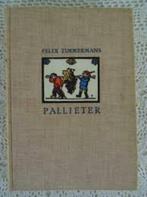 Pallieter|Felix Timmermans, Boeken, Ophalen of Verzenden, Zo goed als nieuw, Zie beschrijving, België
