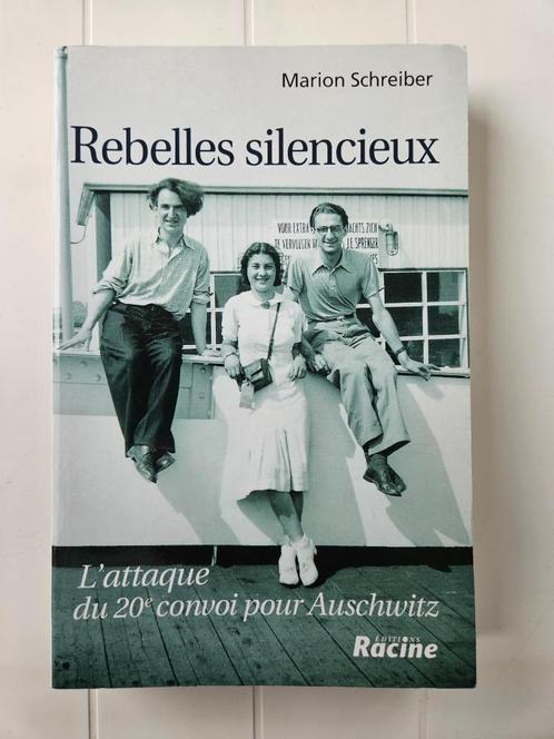 Rebelles silencieux: L'attaque du 20ème convoi pour Auschwit, Livres, Guerre & Militaire, Utilisé, Deuxième Guerre mondiale, Enlèvement ou Envoi