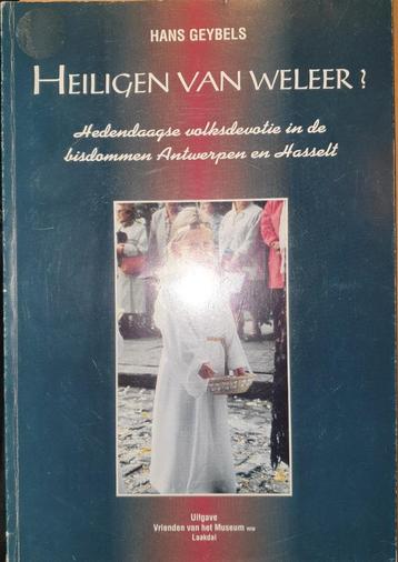 Heiligen van weleer. Hedendaagse volksdevotie in de bisdomme beschikbaar voor biedingen