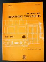 50 JAAR PERSONENVERVOER - METALEN AUTO'S VAN DE SNCB, Verzamelen, Ophalen of Verzenden, Zo goed als nieuw, Trein, Boek of Tijdschrift