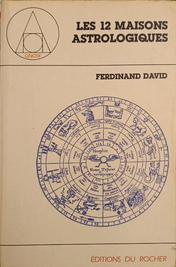 Les 12 maisons astrologiques : F. David : GRAND FORMAT beschikbaar voor biedingen