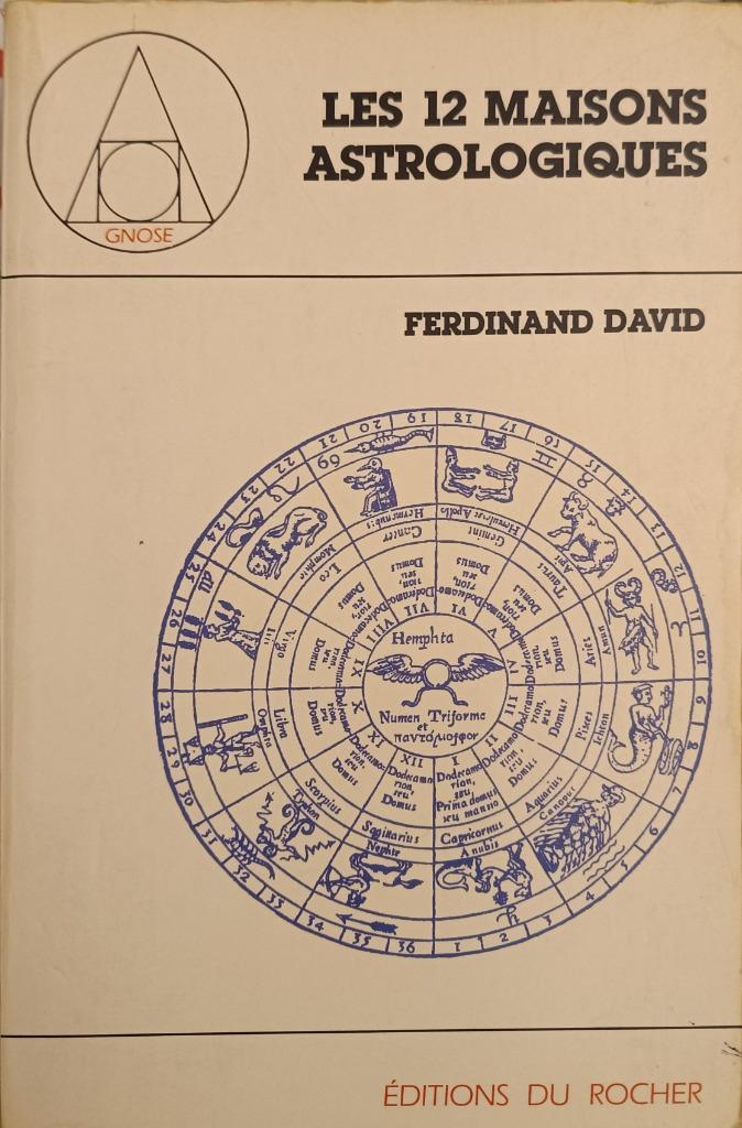 Les 12 maisons astrologiques : F. David : GRAND FORMAT, Boeken, Esoterie en Spiritualiteit, Gelezen, Achtergrond en Informatie