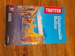 Trotter Reisgids Guatemala Belize, Boeken, Reisgidsen, Trotter, Midden-Amerika, Reisgids of -boek, Ophalen