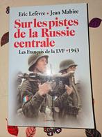 E. LEFEVRE J. MABIRE OP DE SPOREN VAN CENTRAAL RUSLAND, Boeken, Ophalen of Verzenden, Tweede Wereldoorlog, Jean Mabire