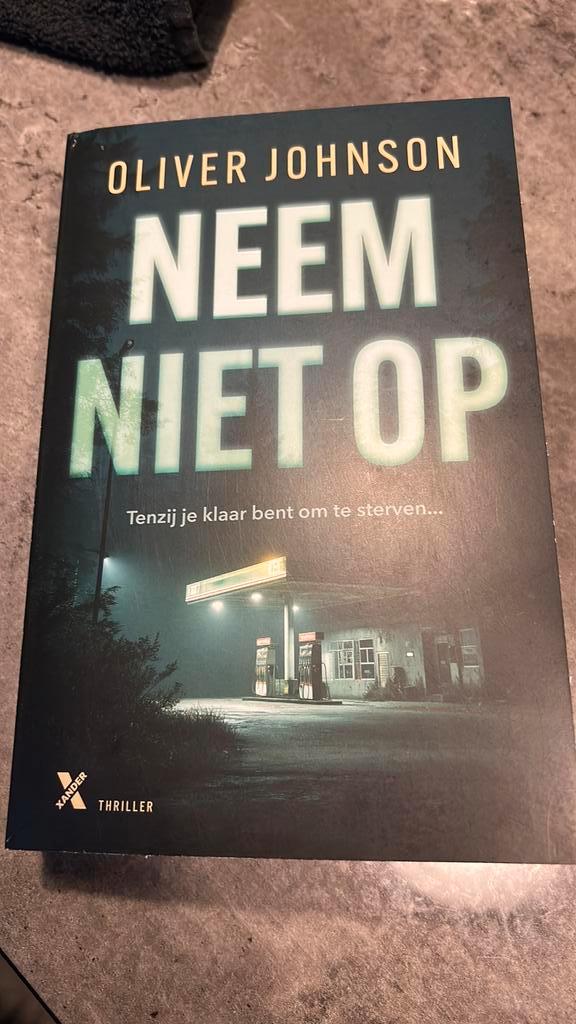 Neem niet op Oliver Johnson, Boeken, Thrillers, Zo goed als nieuw, Ophalen of Verzenden