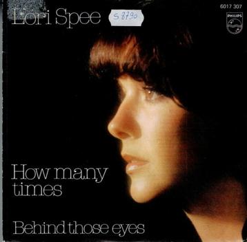 Vinyl, 7"   -  Lori Spee – How Many Times / Behind Those Eye, Enlèvement, Autres formats