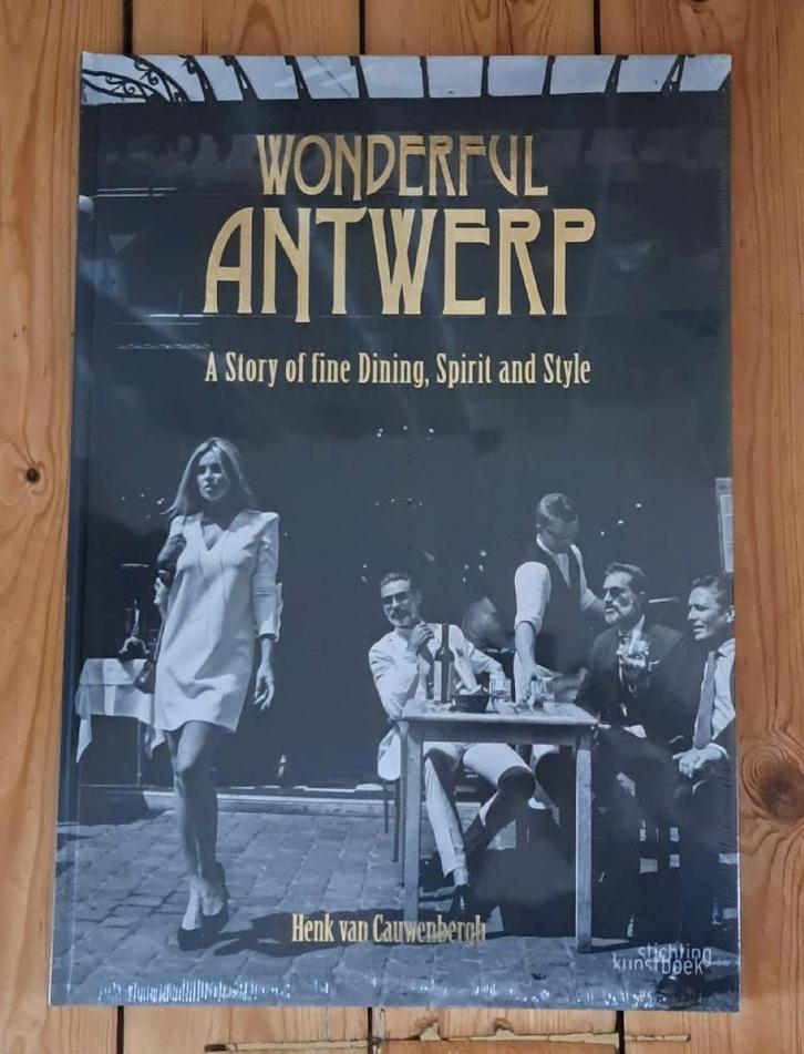 Wonderful Antwerp (Henk van Cauwenbergh), Livres, Art & Culture | Photographie & Design, Neuf, Enlèvement ou Envoi