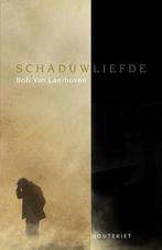 Te Koop Boek SCHADUWLIEFDE Bob Van Laerhoven, Ophalen of Verzenden, Gelezen, Bob Van Laerhoven, België